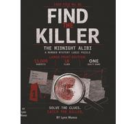 Find the Killer: The Midnight Alibi: A Murder Mystery Logic Puzzle Book for Adults | 15,000 Suspects, 18 Clues, One Guilty Name | Large Print Edition