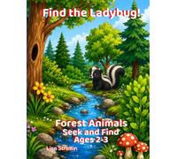 Find the Ladybug!: Forest Animals: S nd Find