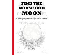 Find the Norse God Moon: A Nearly Impossible Asguardian Search