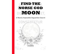 Find the Norse God Moon: A Nearly Impossible Asguardian Search