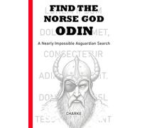 Find the Norse God Odin: A Nearly Impossible Asguardian Search