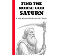 Find the Norse God Saturn: A Nearly Impossible Asguardian Search