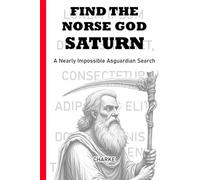 Find the Norse God Saturn: A Nearly Impossible Asguardian Search