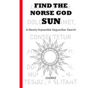 Find the Norse God Sun: A Nearly Impossible Asguardian Search