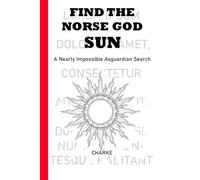Find the Norse God Sun: A Nearly Impossible Asguardian Search