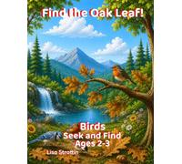 Find the Oak Leaf!: Birds: S nd Find