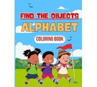 FIND THE OBJECTS - ALPHABET COLORING BOOK