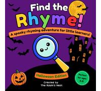 Find the Rhyme! Halloween Edition: A spooky rhyming adventure for little learners!