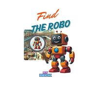Find the ROBO: Memory Training and Focus Puzzle Book for All Ages