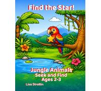 Find the Star!: Jungle Animals: Seek and Find