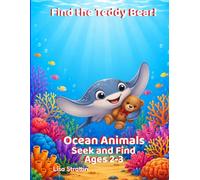 Find the Teddy Bear!: Ocean Animals: S nd Find