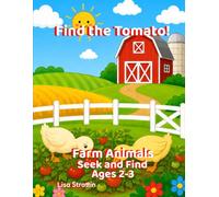 Find the Tomato!: Farm Animals: Seek and Find