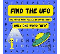 Find the UFO - A Mind-Bending Puzzle Nightmare - Find the UFO or Lose Your Sanity!: 200 Pages of Madness - Only One Has the UFO. Will You Survive?