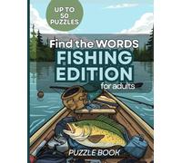 Find the Words: The Ultimate Puzzle Adventure: 50+ Relaxing Puzzles with Wild & Nature Themes. Challenging Brain Games to Boost Memory and Cognitive Health.