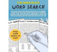 Find Your Calm: The Inner Peace Word Search Book: A Mindful Puzzle Collection with 70 Soothing Word Searches - Each Featuring 18 Uplifting Affirmation Words to Inspire Peace, Focus, and Positivity