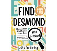 Find Your Name: Desmond: A Personalized Word Search Puzzle Book: The Perfect Gift for a Unique and Memorable Challenge