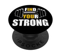 Find Your Strong in You Strength Gym Work Motivational Quote PopSockets PopGrip Adesivo