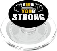 Find Your Strong in You Strength Gym Work Motivational Quote PopSockets PopGrip per MagSafe