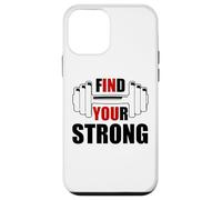 Find Your Strong in You Strength Motivational Gym Workout Custodia per iPhone 12 mini