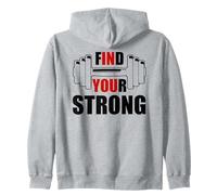 Find Your Strong in You Strength Motivational Gym Workout Felpa con Cappuccio