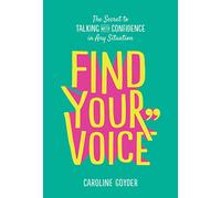 Caroline Goyder Find Your Voice (Tascabile)