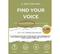 Find Your Voice:: The Silent Responder Growth Guide