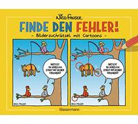 Finde den Fehler - Bildersuchrätsel mit Cartoons: Band 1: Bilderrätsel und Bilderwitze. Knifflig und lustig. Für die ganze Familie