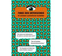 Finde den Unterschied - 50 scheinbar symmetrische Suchrätsel: Extreme Konzentrationsübung, Training des Kurzzeitgedächtnisses, Test für räumliches ... Suchbilder für Teenager und Erwachsene