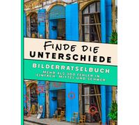 Finde die Unterschiede - Das Bilder Rätselbuch Vol. 4: | 330+ Fehler in 32 fesselnden Suchbildern | Für Kinder und Erwachsene | Mit Lösungen | in Premiumqualität