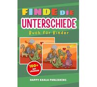 Finde die Unterschiede Suchspiel für die Kleinen: Mehr als 100 farbenfrohe Rätsel inklusive Lösungen - Fördert Konzentration und logisches Denken - ... - Ab 5 Jahren geeignet, perfekt für unterwegs