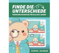 Finde die Unterschiede: Tierischer Suchspaß für alle ab 5 Jahren | Konzentration & Aufmerksamkeit fördern | Spaß & Lernen auf Reisen und zu Hause