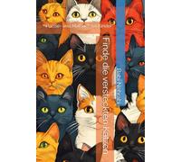 Finde die versteckten Katzen: Puzzle- und Malbuch für Kinder