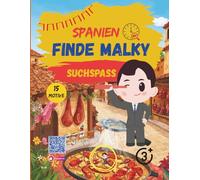 Finde Malky in Spanien: Ein Wimmelbuch für kleine Entdecker