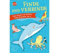 Finde und verbinde. Von Punkt zu Punkt für Kinder ab 5