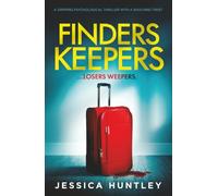 Finders Keepers: a gripping psychological thriller with a shocking twist
