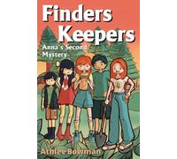 Finders Keepers: Anna's Second Mystery