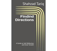 Findind Directions: A Guide to Self-Reflection and Inner Growth