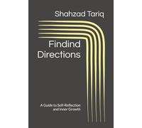 Findind Directions: A Guide to Self-Reflection and Inner Growth
