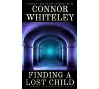 Finding A Lost Child: A Fantasy Adventure Short Story