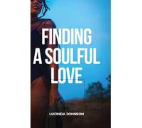 Finding a Soulful Love