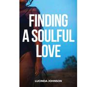 Finding a Soulful Love