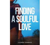Finding A Soulful Love