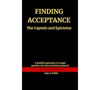 Finding Acceptance: The Captain and Epictetus