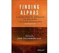 Igor Tulchinsky – Finding Alphas – Approccio quantitativo alle strategie di trading
