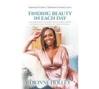 Finding Beauty in Each Day: 365 Morning & Evening Devotionals with Affirmations for Beauty Professionals