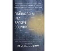 Finding Calm in A Broken Country
