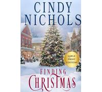 Finding Christmas Large Print Edition: 1