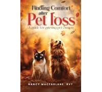 Finding Comfort After Pet Loss: A Guide for Grieving Pet Owners