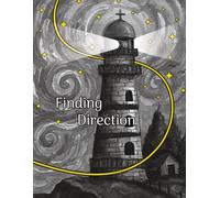 Finding Direction: A Guided Journal for Reflection, Clarity, and Personal Growth