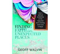Finding Faith in Unexpected Places (Tascabile)